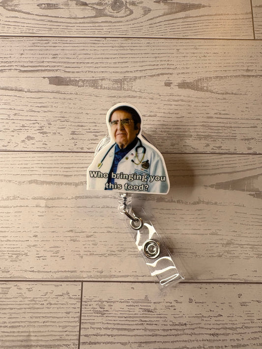 Who Bringing You This Food? | Funny Doctor Quote Badge Reel