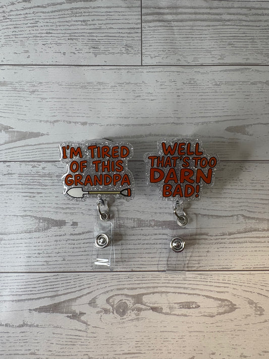 Well That’s Too Darn Bad Badge Reel 😂